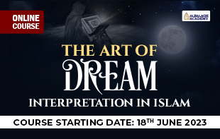 THE ART OF DREAM INTERPRETATION IN ISLAM ADI101